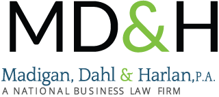 Madigan, Dahl & Harlan, P.A. | A National Business Law Firm